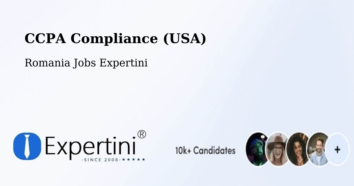 CCPA Privacy Rights & Compliance Notice – Lăpușna - Romania Jobs Expertini