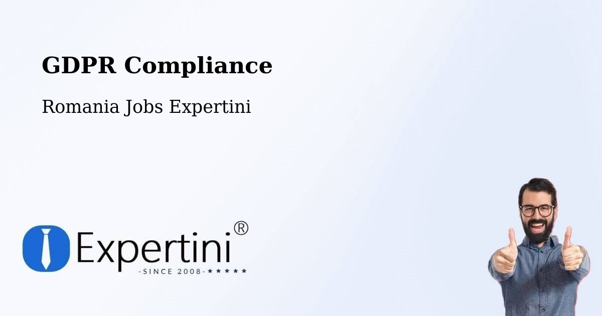 EU GDPR Compliance Statement – Lăpușna - Romania Jobs Expertini