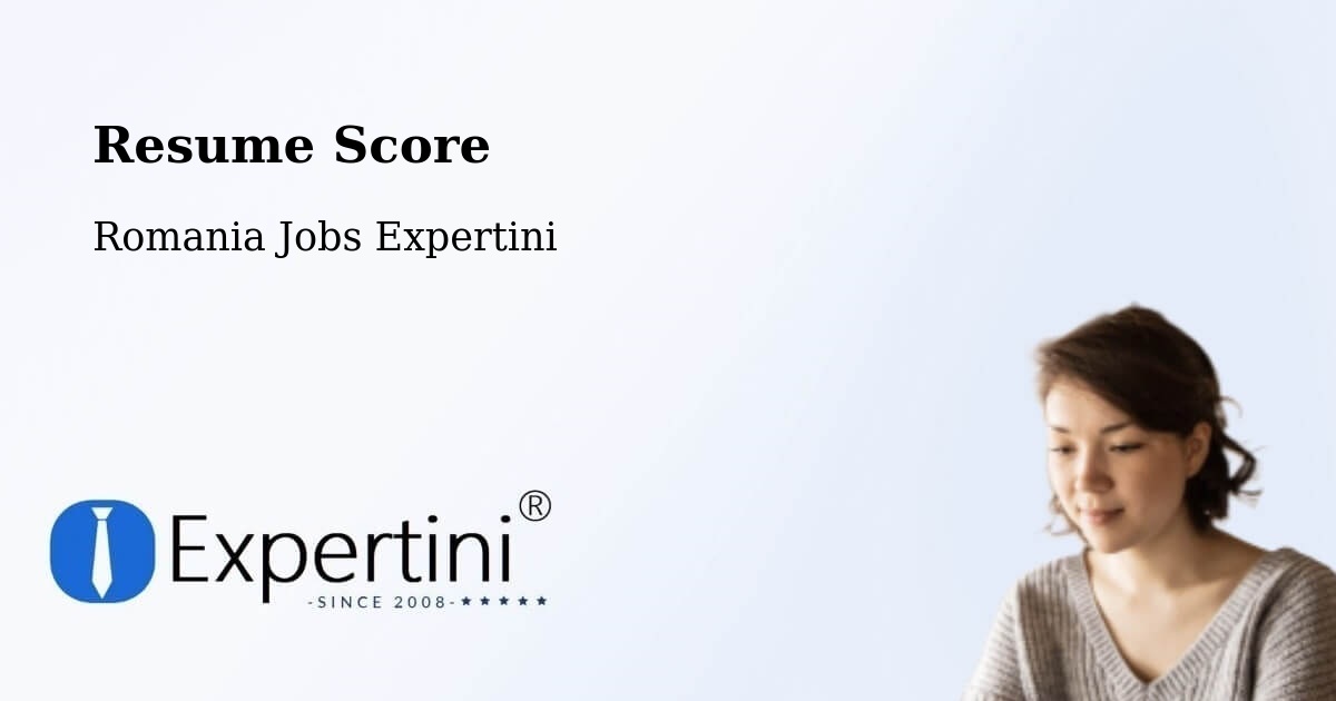 Resume Score & Job Description Match Tool – Lăpușna - Romania Jobs Expertini