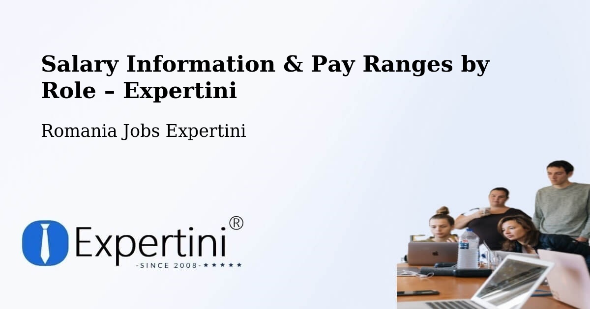 Salary Information & Pay Ranges – Lăpușna - Lăpușna, Romania Jobs Expertini